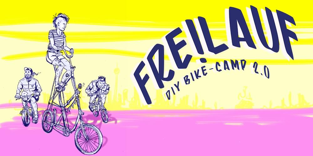 Tickets Freilauf DIY Bikecamp, Solidarisches und unkommerzielles Fahrradcamp in  Brandenburg